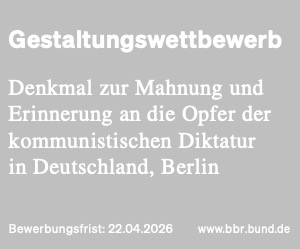 Gestaltungswettbewerb: Denkmal Opfer kommunistischer Diktatur